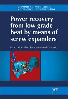 Power Recovery from Low-Grade Heat by Means of Screw Expanders