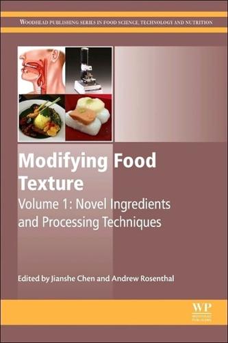 Modifying Food Texture. Volume 1 Novel Ingredients and Processing Techniques