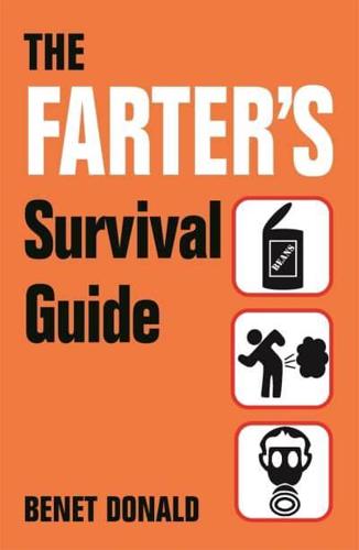 The Farter's Survival Guide