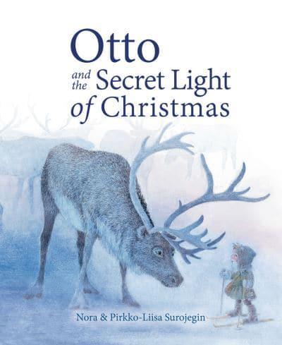 Otto and the Secret Light of Christmas