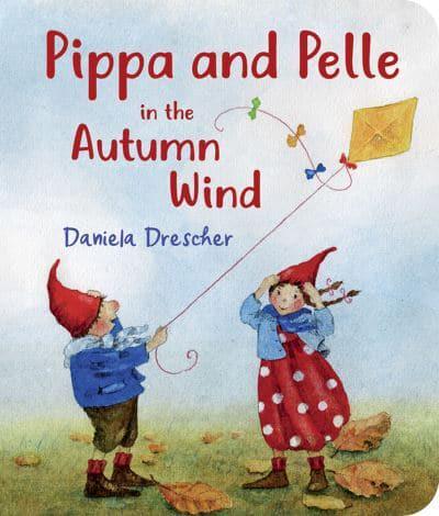 Pippa and Pelle in the Autumn Wind
