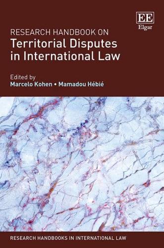 Research Handbook on Territorial Disputes in International Law