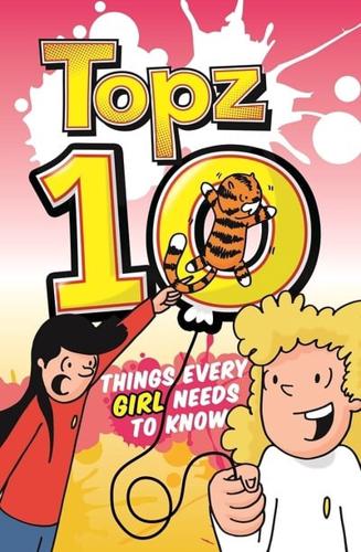 Topz 10 Things Every Girl Needs to Know