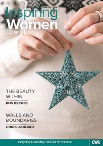 Inspiring Women Every Day. November-December 2016 The Beauty within/Walls and Boundaries