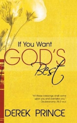 If You Want God's Best