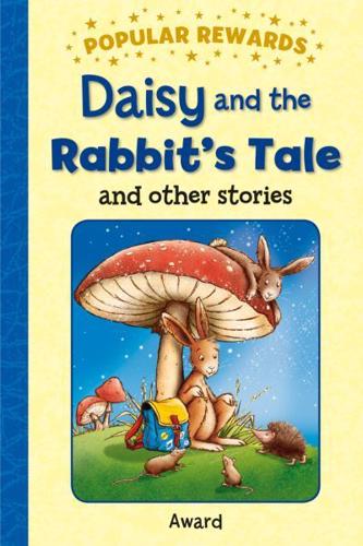 Daisy and the Rabbit's Tale and Other Stories