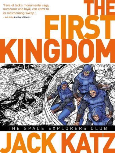 The First Kingdom. Volume 5 The Space Explorers' Club