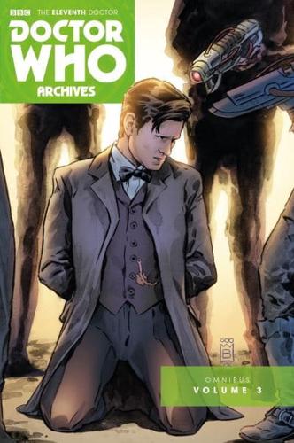 The Eleventh Doctor Archives. Volume 3