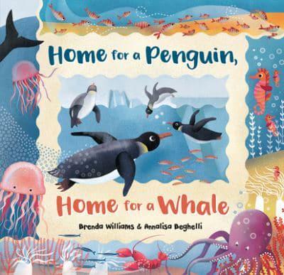 Home for a Penguin, Home for a Whale