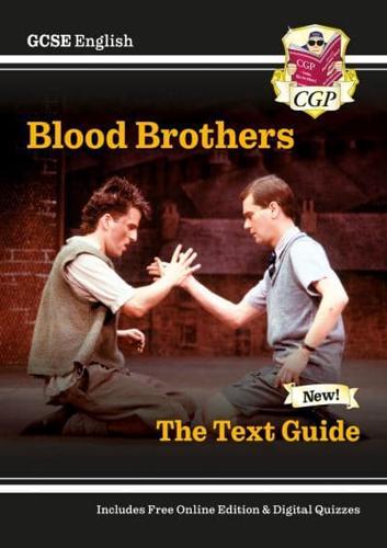 Blood Brothers by Willy Russell. The Text Guide