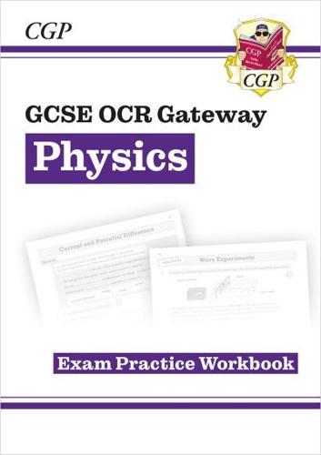 New GCSE Physics OCR Gateway Exam Practice Workbook
