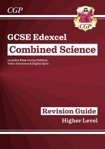 New GCSE Combined Science Edexcel Revision Guide - Higher Includes Online Edition, Videos & Quizzes