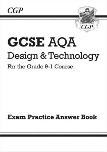 GCSE Design & Technology AQA Answers (For Exam Practice Workbook)