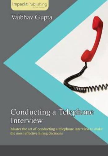 Conducting a Telephone Interview