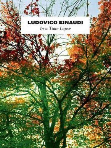 Einaudi Ludovico In a Time Lapse Piano Solo Book