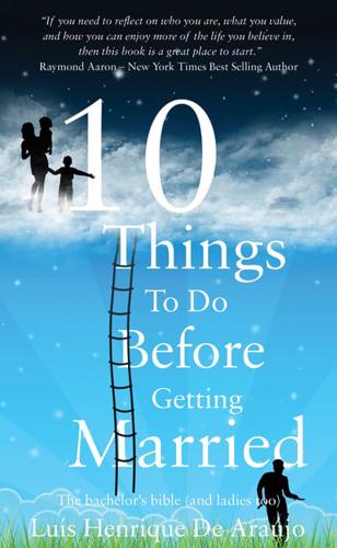 10 Things to Do Before Getting Married