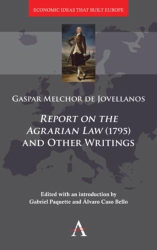 'Report on the Agrarian Law' (1795) and Other Writings