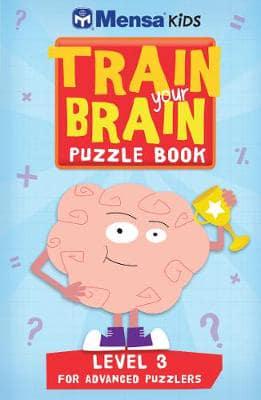 Train Your Brain. Level 3 Puzzle Book