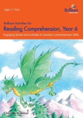 Brilliant Activities for Reading Comprehension, Year 6 (2Nd Ed)