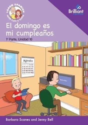 El Domingo Es Mi Cumpleaños (My Birthday Is on Sunday)