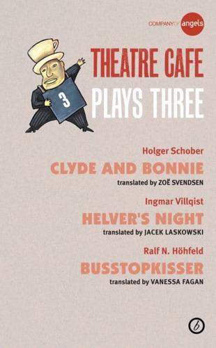 Theatre Café. Plays Three