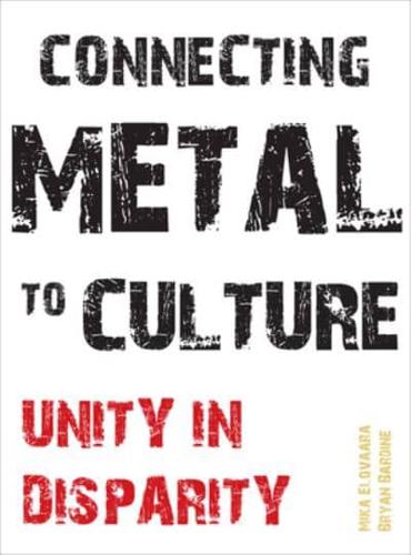 Connecting Metal to Culture