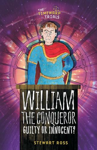 William the Conqueror - Guilty or Innocent?