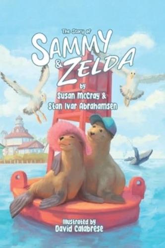 The Story of Sammy and Zelda