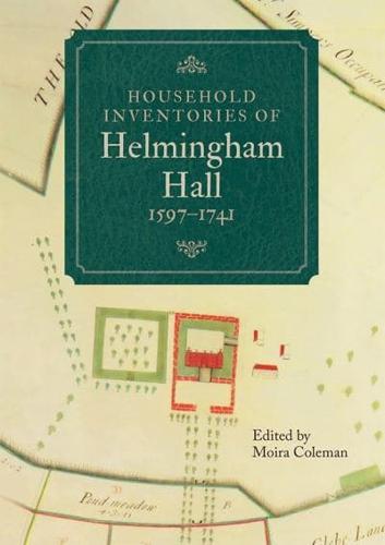 Household Inventories of Helmingham Hall, 1597-1741