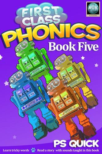 First Class Phonics. Book 5