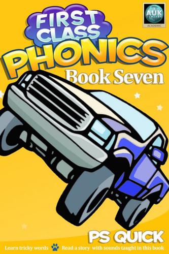 First Class Phonics. Book 7