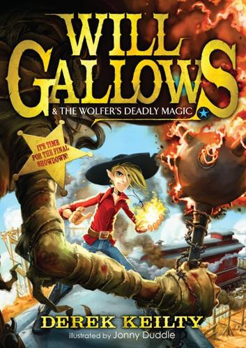 Will Gallows & The Wolfer's Deadly Magic