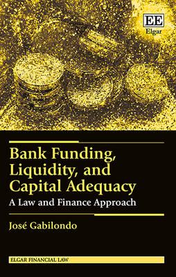 Bank Funding, Liquidity, and Capital Adequacy