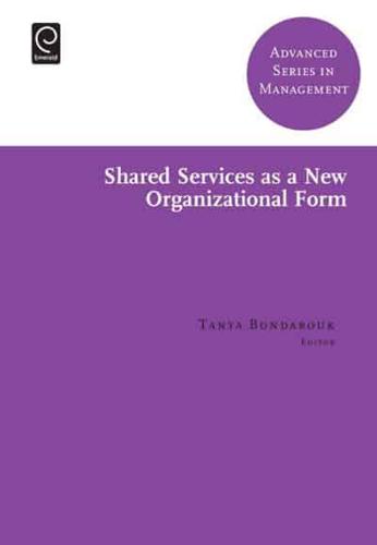 Shared Services as a New Organizational Form