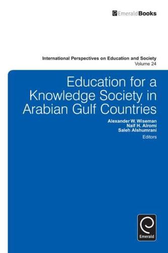 Education for a Knowledge Society in Arabian Gulf Countries