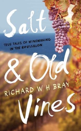 Salt & Old Vines