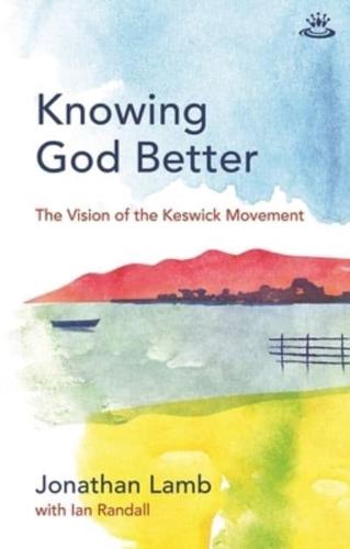 Knowing God Better