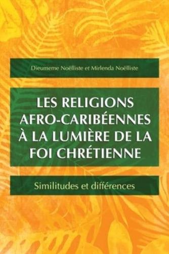 Les Religions Afro-Caribéennes À La Lumière De La Foi Chrétienne