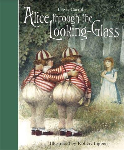 Alice Through the Looking-Glass and What She Found There