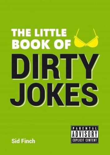 The Little Book of Dirty Jokes