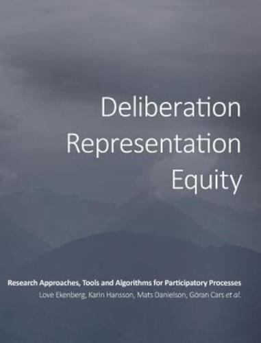 Deliberation, Representation, Equity: Research Approaches, Tools and Algorithms for Participatory Processes