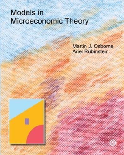 Models in Microeconomic Theory