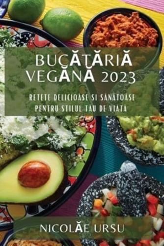 Bucătăriă Vegănă 2023