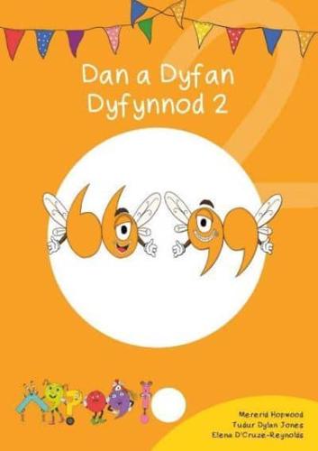 Dan a Dyfan Dyfynnod. 2