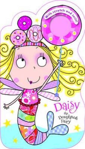 Daisy the Doughnut Fairy With Scratch and Sniff!