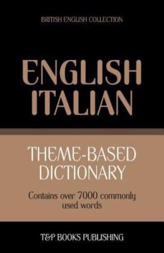 Theme-based dictionary British English-Italian - 7000 words