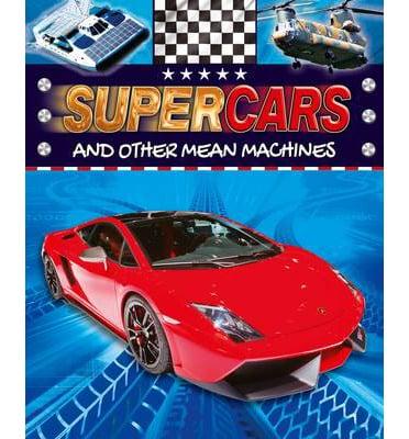 Supercars and Other Mega Machines