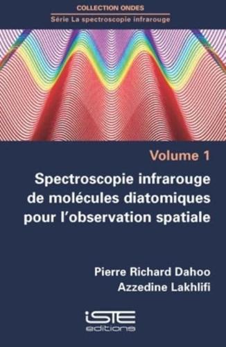 Spectroscopie Infrarouge De Molécules Diatomiques Pour L'observation Spatiale