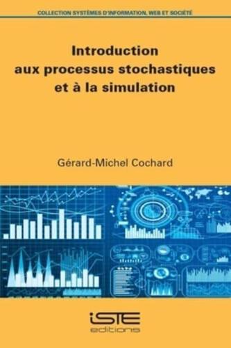 Introduction Aux Processus Stochastiques Et À La Simulation