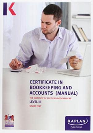 Certificate in Bookkeeping and Accounts (Manual) Level III